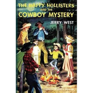 The Happy Hollisters and the Cowboy Mystery -- Jerry West
